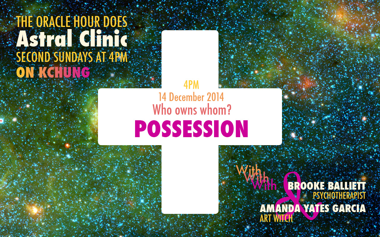 The Oracle Hour - Astral Clinic - Possession