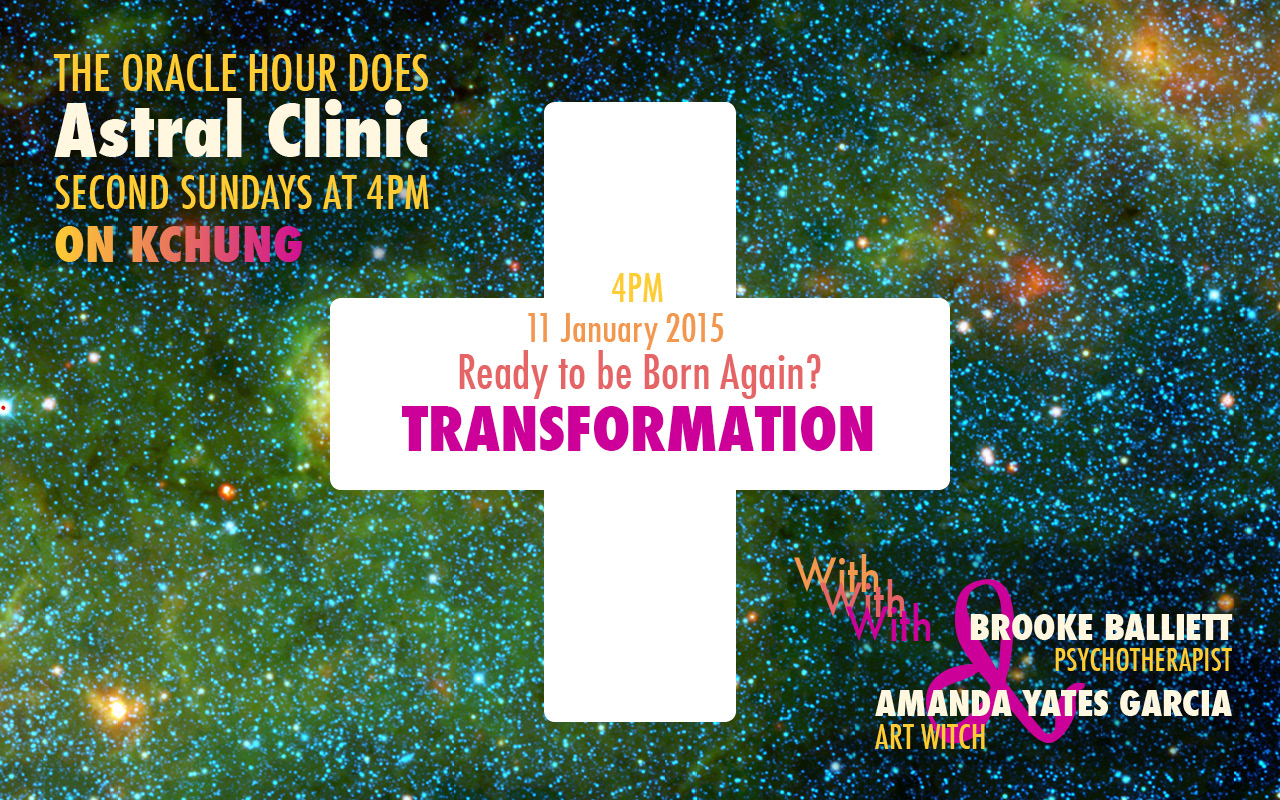 The Oracle Hour - Astral Clinic - Transformation