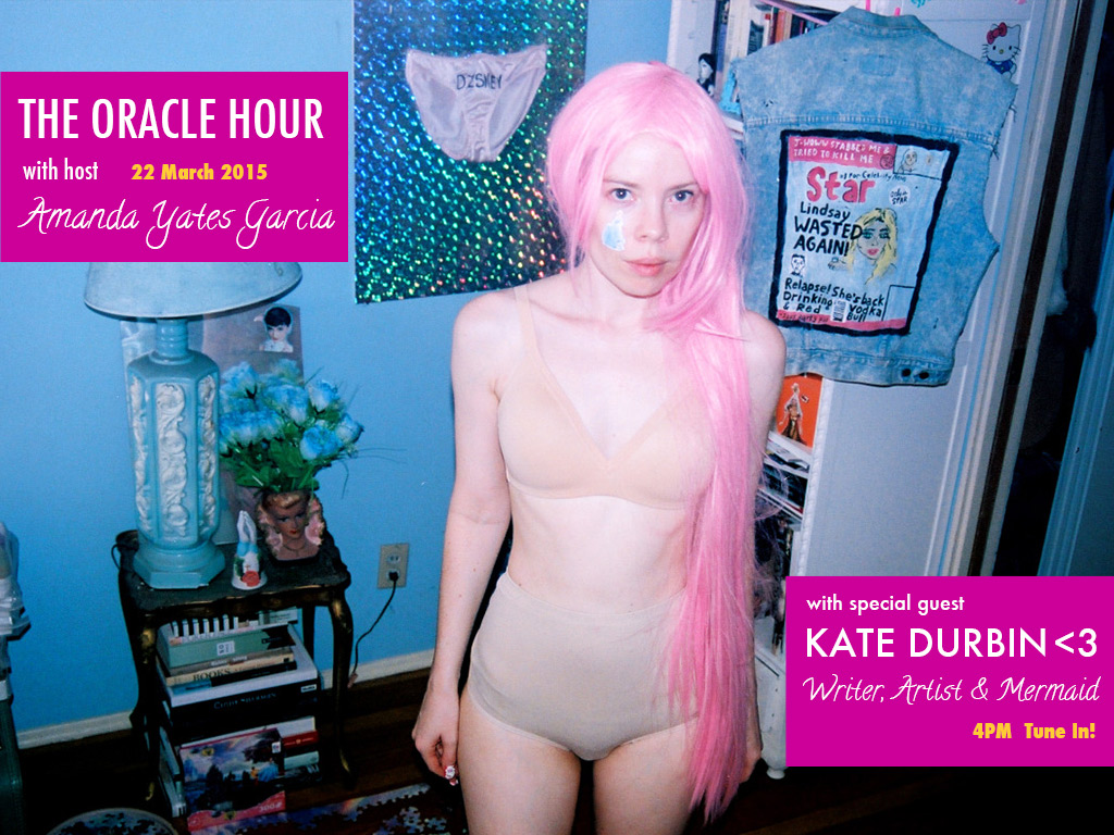 The Oracle Hour with Kate Durbin: Writer, Performance Artist and Mermaid