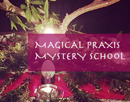 Magical Praxis Mystery School